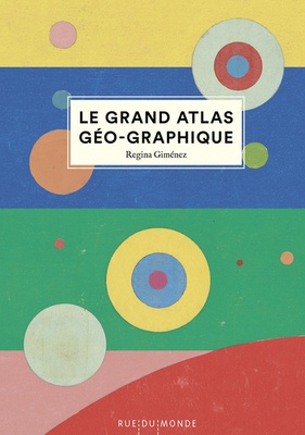 LE GRAND ATLAS GEO-GRAPHIQUE