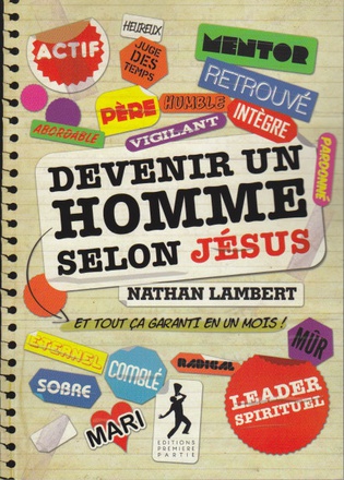DEVENIR UN HOMME SELON JESUS