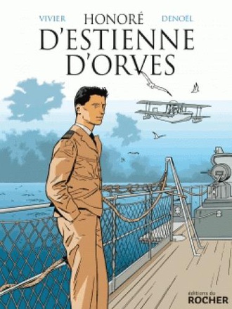HONORE D'ESTIENNE D'ORVES - PIONNIER DE LA RESISTANCE
