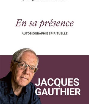 EN SA PRESENCE - AUTOBIOGRAPHIE SPIRITUELLE