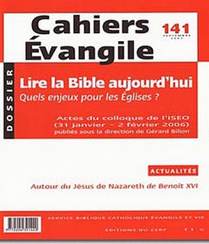 CAHIERS EVANGILE NO 141. LIRE LA BIBLE AUJOURD'HUI