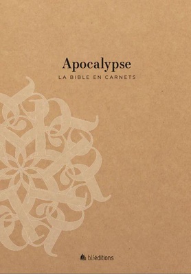 LA BIBLE EN CARNETS - APOCALYPSE