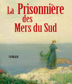 LA PRISONNIERE DES MERS DU SUD