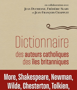 DICTIONNAIRE DES AUTEURS CATHOLIQUES DES ILES BRITANNIQUES