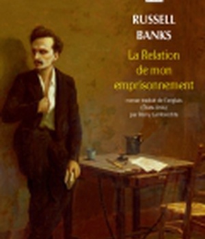 LA RELATION DE MON EMPRISONNEMENT