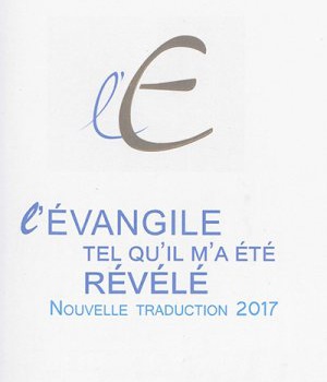 L'EVANGILE TEL QU'IL M'A ETE REVELE - TOME 2 (2EME EDITION)
