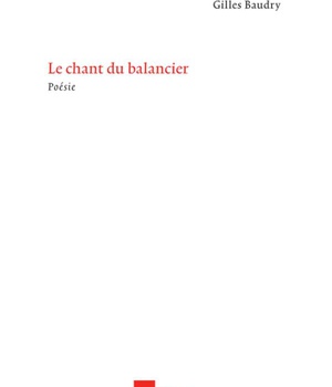 LE CHANT DU BALANCIER