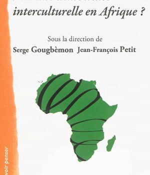 VERS UNE DEMOCRATIE INTERCULTURELLE EN AFRIQUE ?