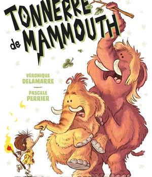 TONNERRE DE MAMMOUTH - T01 - CA VA BARDER !