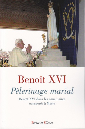 PELERINAGE MARIAL