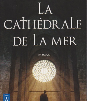 LA CATHEDRALE DE LA MER
