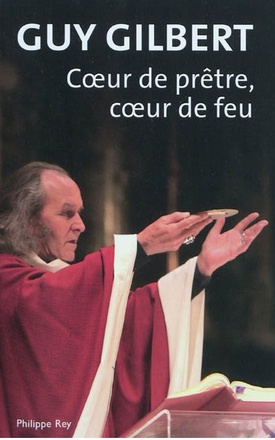 COEUR DE PRETRE, COEUR DE FEU