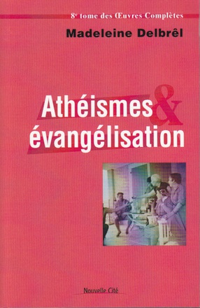 ATHEISMES ET EVANGELISATION - TOME VIII DES OEUVRES COMPLETES