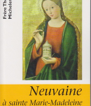 NEUVAINE A SAINTE MARIE MADELEINE
