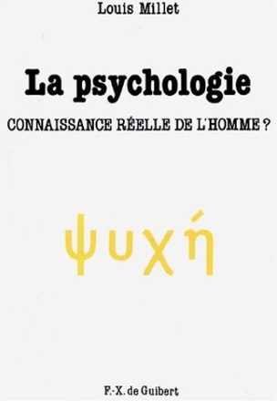 LA PSYCHOLOGIE - CONNAISSANCE REELLE DE L'HOMME ?
