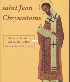 A L'ECOUTE DE SAINT JEAN-CHRYSOSTOME - 100 TEXTES TIRES DE SES COMMENTAIRES SUR LEVANGILE, LES ACTES