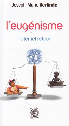 L'EUGENISME, L'ETERNEL RETOUR