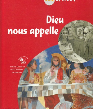 JOIE DE CROIRE - DIEU NOUS APPELLE - DOCUMENT ENFANT