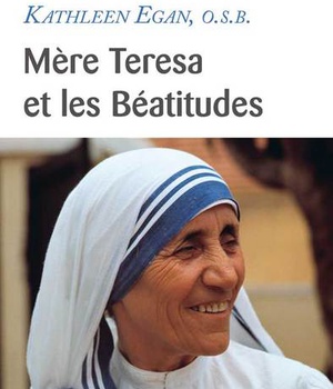 MERE TERESA ET LES BEATITUDES