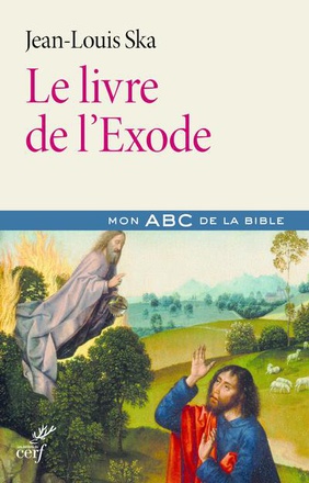 LE LIVRE DE L'EXODE - MON ABC DE LA BIBLE