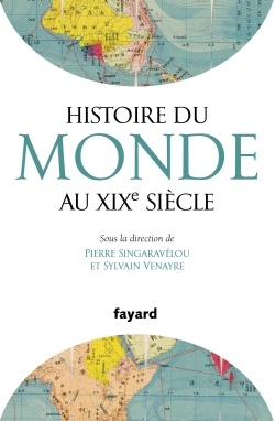 HISTOIRE DU MONDE AU XIXE SIECLE