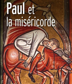 PAUL ET LA MISERICORDE