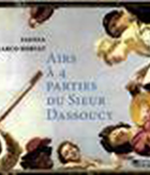 AIRS A 4 PARTIES DU SIEUR DASSOUCY - CD - AUDIO
