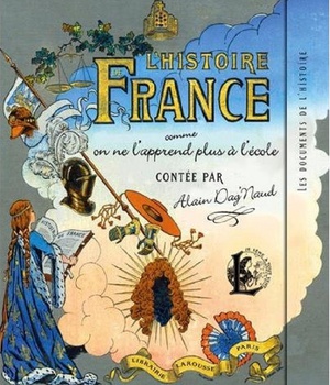 L'HISTOIRE DE FRANCE COMME ON NE L'APPREND PLUS A L'ECOLE