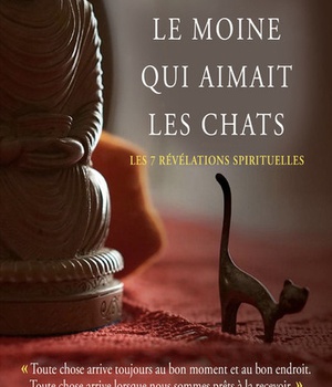 LE MOINE QUI AIMAIT LES CHATS - LES 7 REVELATIONS