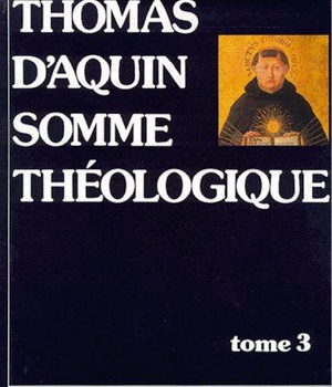 SOMME THEOLOGIQUE - TOME 3