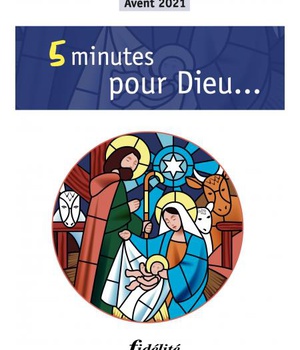 CINQ MINUTES POUR DIEU NOEL 2021