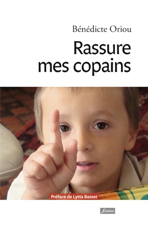 RASSURE MES COPAINS