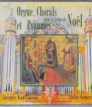 ORGUES, CHORALS ET PSAUMES POUR LE TEMPS DE NOEL CD