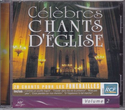CELEBRES CHANTS D'EGLISE POUR LES FUNERAILLES VOL. 2 - AUDIO