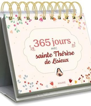 365 JOURS AVEC SAINTE THERESE DE LISIEUX