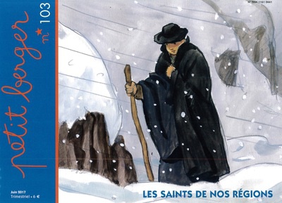 PETIT BERGER 103 - LES SAINTS DE NOS REGIONS - JUIN 2017