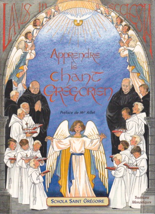 APPRENDRE LE CHANT GREGORIEN - LAUS IN ECCLESIA