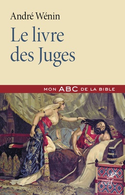 LE LIVRE DES JUGES - MON ABC DE LA BIBLE