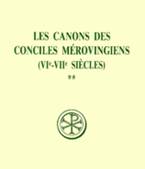 SC 354 LES CANONS DES CONCILES MEROVINGIENS (VIE-VIIE SIECLES) 2