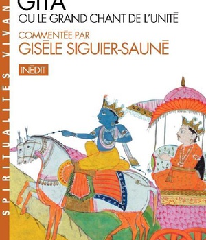 LA BHAGAVAD GITA (ESPACES LIBRES - SPIRITUALITES VIVANTES) - OU LE GRAND CHANT DE L'UNITE