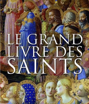 LE GRAND LIVRE DES SAINTS
