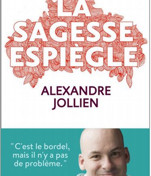 LA SAGESSE ESPIEGLE