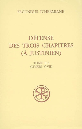 SC 479 DEFENSE DES TROIS CHAPITRES (A JUSTINIEN) - TOME 2.2 (LIVRES V-VII)