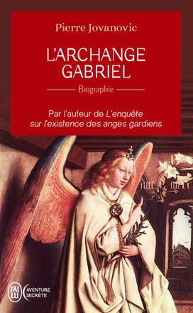 L'ARCHANGE GABRIEL - BIOGRAPHIE