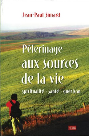 PELERINAGE AUX SOURCES DE LA VIE