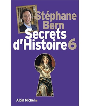 SECRETS D'HISTOIRE - TOME 6