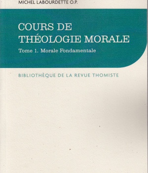 COURS DE THEOLOGIE MORALE FONDAMENTALE