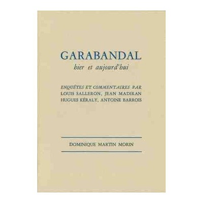 GARABANDAL HIER ET AUJOURDHUI