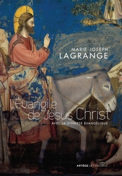 L'EVANGILE DE JESUS CHRIST - AVEC LA SYNOPSE EVANGELIQUE