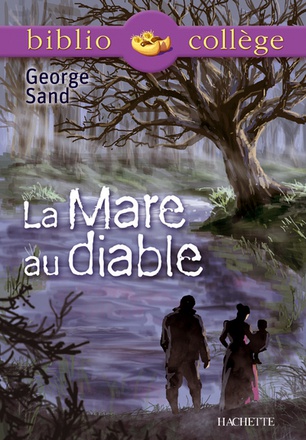BIBLIOCOLLEGE - LA MARE AU DIABLE, GEORGE SAND